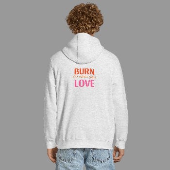 Person wearing a white hoodie with 'BURN for what you LOVE' text on the back, standing against a white background.